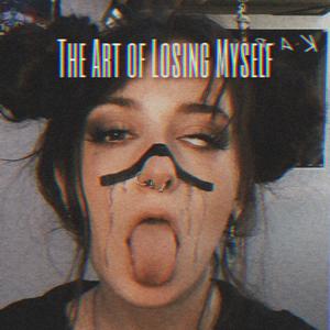 The Art of L0sing Myself