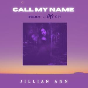 Call My Name (feat. Jayesh)