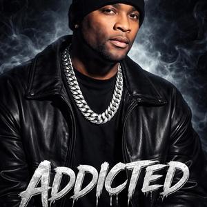 Addicted