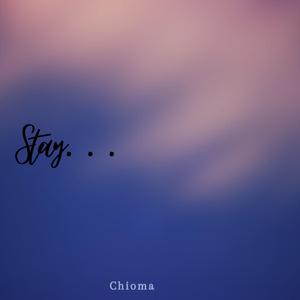 Stay