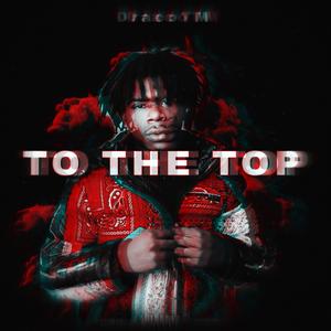 To The Top