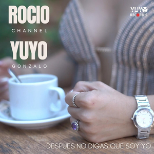 Despues No Digas Que Soy Yo