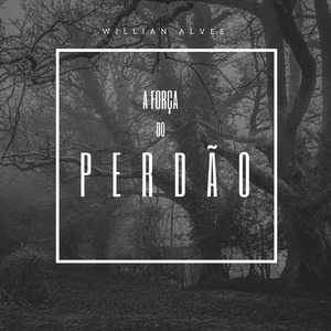 O Perdão e Algumas Citações Bíblicas