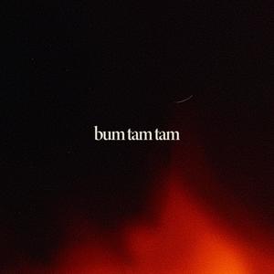 bum tam tam