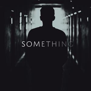 Something