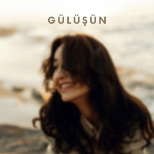 Gülüşün