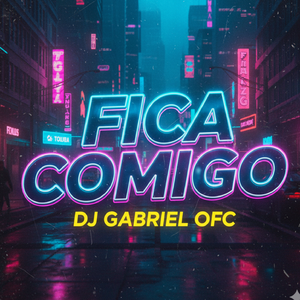 FICA COMIGO (ARROCHA FUNK)