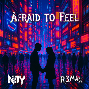 Afraid to Feel