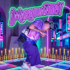 Marihuanito! (2026 Remastered Version)
