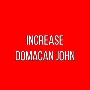 increase