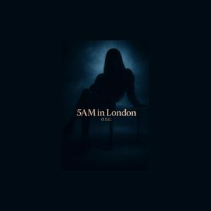 5AM In London