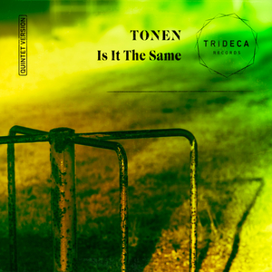 Is It The Same (Quintet Version)