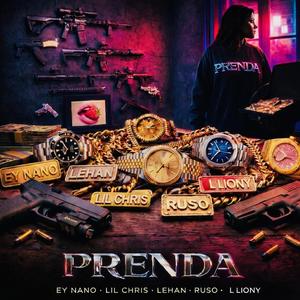 PRENDA (feat. EyNano, LilChris, Lehan & Ruso)