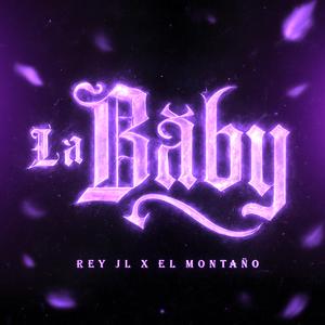 La Baby (feat. El Montaño)