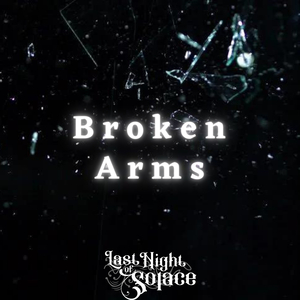 Broken Arms