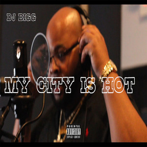 My City Is Hot (Freestyle)