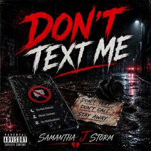 Don't Text Me