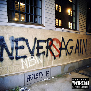 NEVER AGAIN FREESTYLE