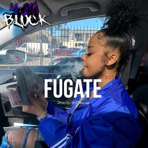 Fúgate (feat. G4)