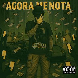 Agora me nota (Petrixxx & Wicked record Remix)