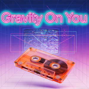 Gravity On You