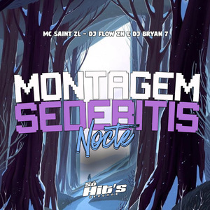 Montagem Sedebitis Nocte