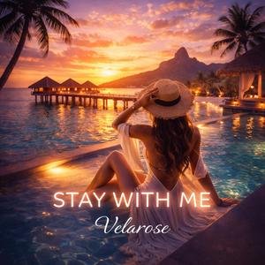 Stay With Me