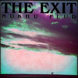 The Exit