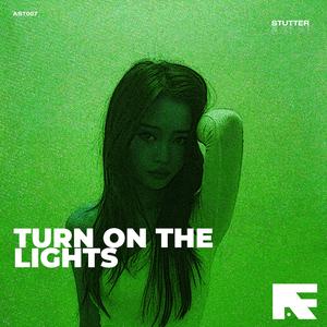 Turn On The Lights again.. (Stutter Techno)