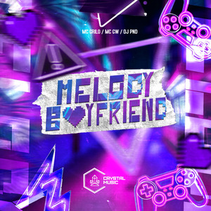 Melody Boyfriend