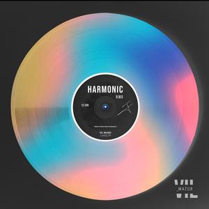 HARMONIC (_MAZUR FLIP) (feat. ViL Music) (Radio Edit)
