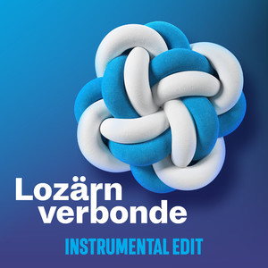 Lozärn Verbonde (Instrumental Edit)