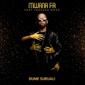 DUME SURUALI (feat. Vanessa Mdee)