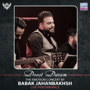 Doost Daram (The Emotion Concert (Live Performance))