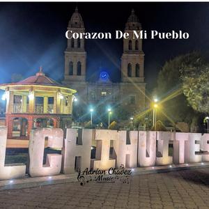 Chalchihuites, Corazon De Mi Pueblo