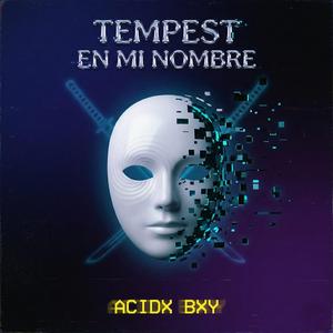 Tempest en mi nombre