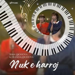 Nuk e harroj (feat. Eranda Libohova)