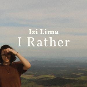 I Rather