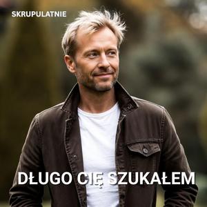 Długo cię szukałem