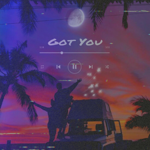 Got You (feat. Kimmy D & Rossco B)