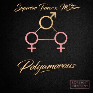 polyamorous (feat. Tunez)