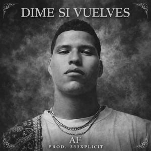 Dime Si Vuelves