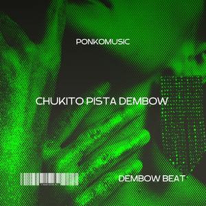 Chukito Pista Dembow