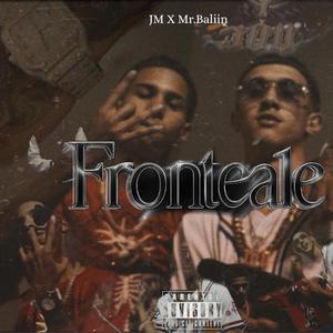 Fronteale (feat. Mr.baliin)