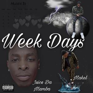 Week Days (feat. Makel & Simp$on)