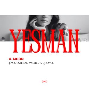 YESMAN (feat. DJ Skylo)