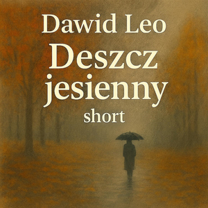 Deszcz jesienny (short)