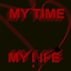 MY TIME MY LIFE