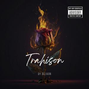 TRAHISON