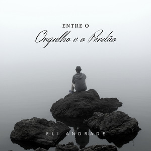 Entre o orgulho e o perdão